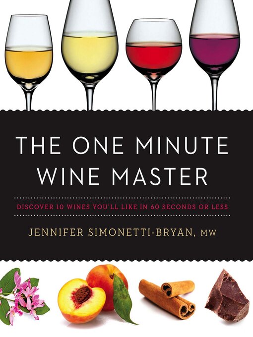 Title details for The One Minute Wine Master by Jennifer Simonetti-Bryan - Available